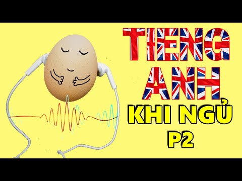 Video Học Tiếng Anh Trong Khi Ngủ Phần 2 - Luyện Nghe Mẫu... - YouTube