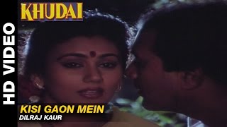 Kisi Gaon Mein - Khudai | Dilraj Kaur | Rajesh Khanna & Madhavi Director : Johny Bakshi