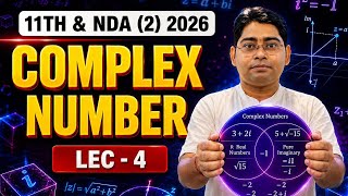 🔥🔥COMPLEX NUMBER//CLASS 11TH 💪PYQ💪LEC 4 I Complete Concepts & Tricks ❤️