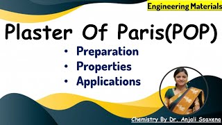 Plaster Of Paris | Preparation | Properties | Application | Setting of POP | In Hindi |
