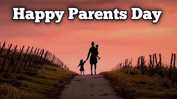 Parents day status video/Happy parents day whatsapp status/parents day special video
