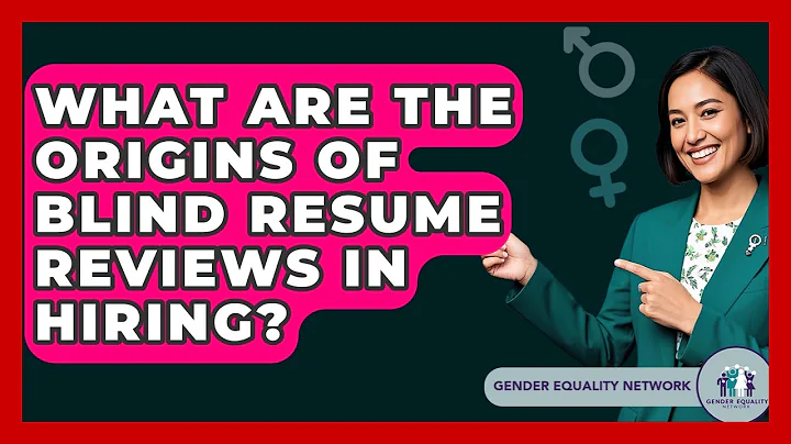 What Are The Origins Of Blind Resume Reviews In Hiring? - Gender Equality Network