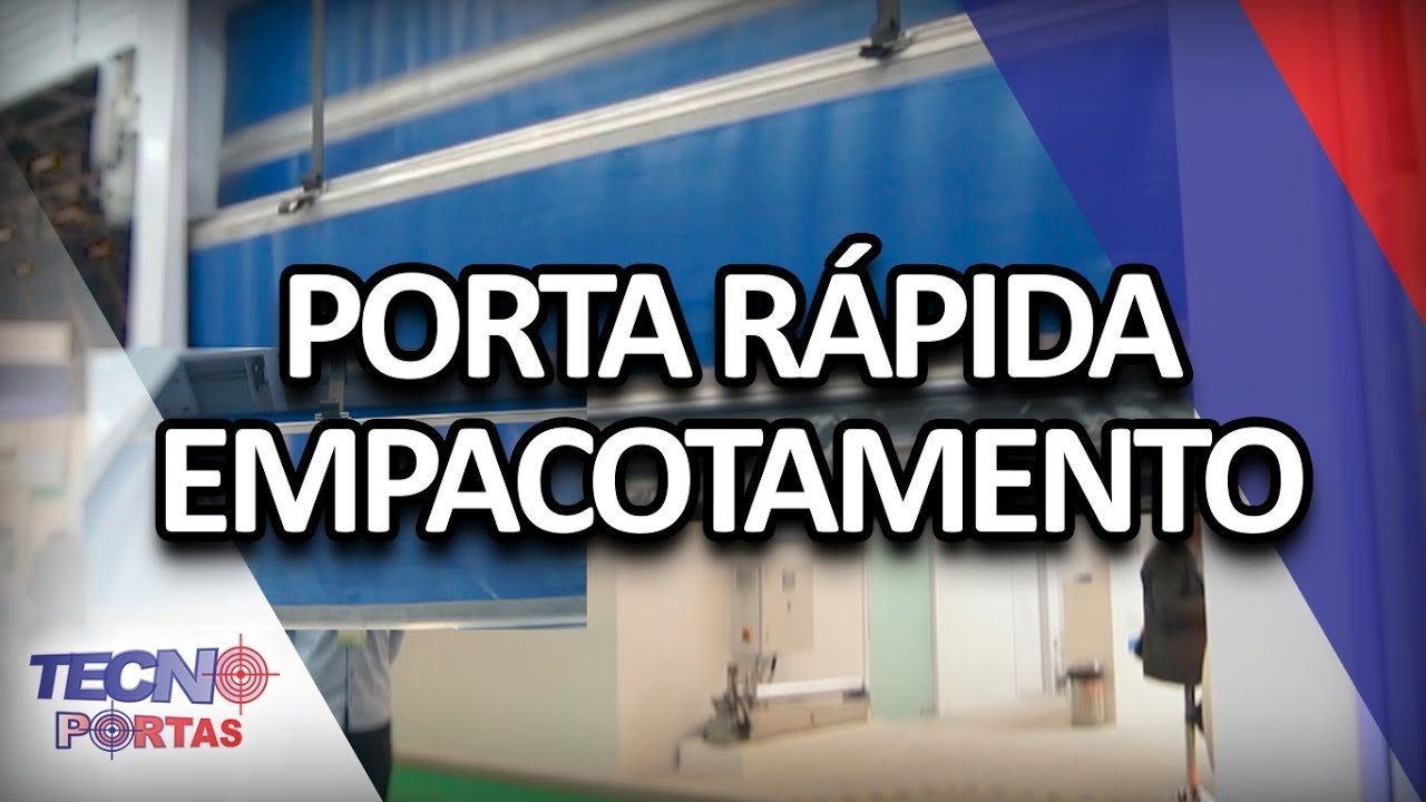 Porta Rápida Modelo Empacotamento - Tecnoportas