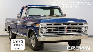 1973 Ford F100 Ranger XLT *SOLD* // Crown Concepts C0156