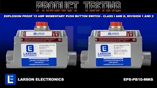 Explosion Proof 10 Amp Momentary Push Button Switch - Class I and II, Division 1 and 2