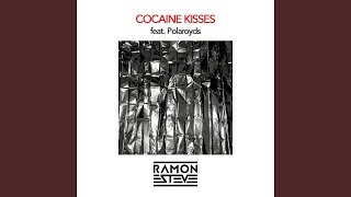 Cocaine Kisses