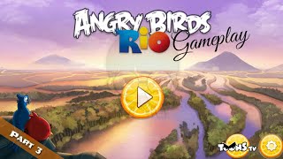 Game android: Angry birds rio "Gameplay part 3" (Offline) screenshot 2