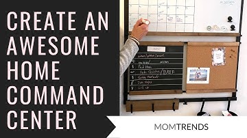 Create a Home Command Center