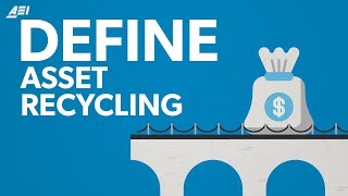What is asset recycling | DEFINE