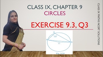 Q3, EXERCISE 9.3, CLASS 9, CHAPTER 9, CIRCLES, MATHS NCERT SOLUTIONS