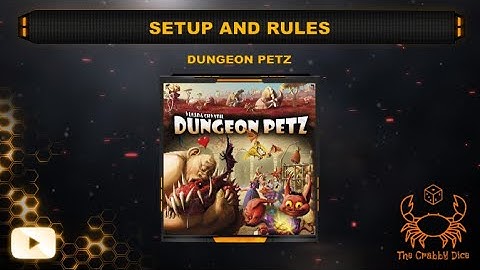 Dungeon Petz ... Setup and Rules by the Crabby Dice