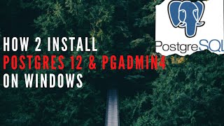 How to Download and Install PostgreSQL 12 and pgAdmin 4 on windows 2020 ||postgresql 12 installation