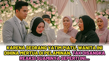 PENGANTIN MISKIN & YATIM DIHINA DI PELAMINAN, LANGSUNG IA BUNGKAM MULUT ITU...