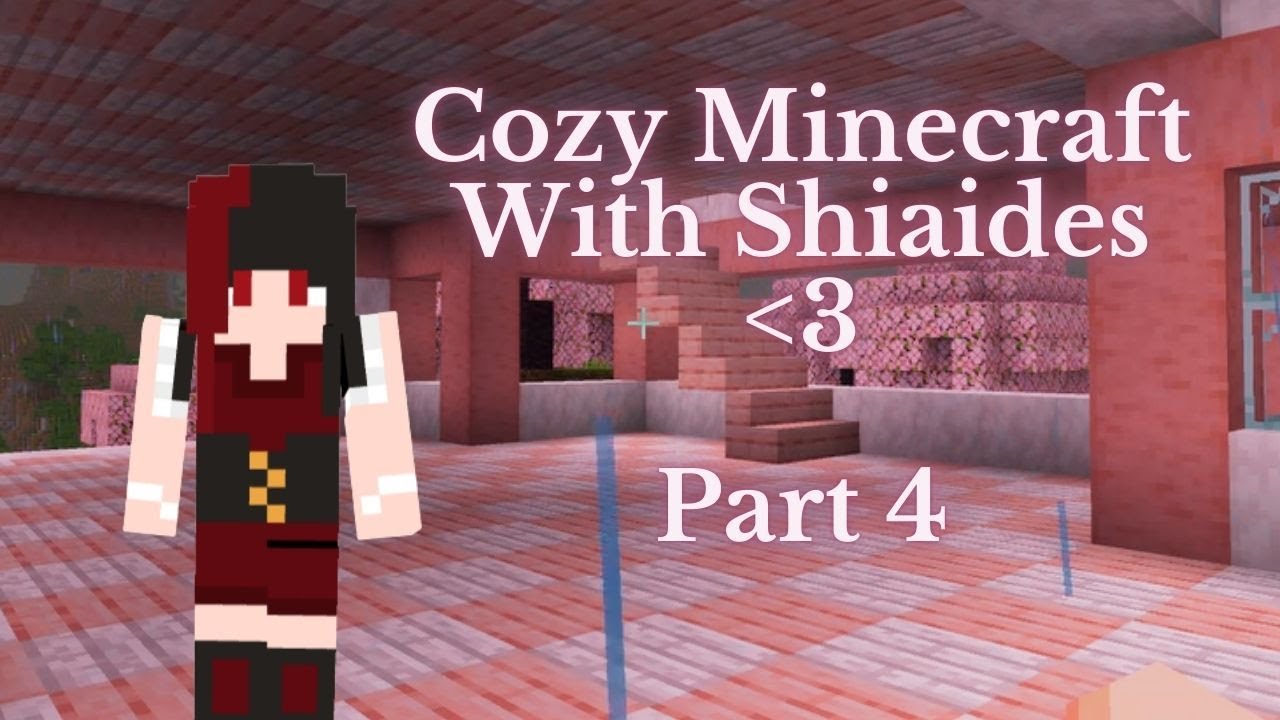 Cozy Minecraft With Shi | Part 4 | Just Shi - YouTube