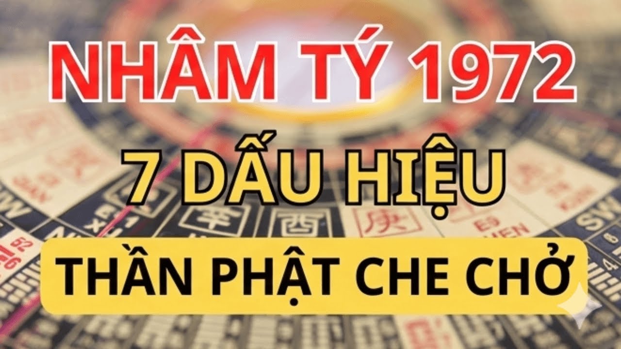 Rùng Mình 7 Điểm Báo Ở Nhâm Tý 1972: Thần Phật Che Chở, Kẻ Gian Hãm Hại Tự Chuốc Họa.