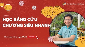 HỌC BẢNG CỬU CHƯƠNG SIÊU NHANH VỚI PHƯƠNG PHÁP NÀY | Lê Mạnh Cường #amura