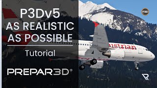 [P3Dv5] HOW TO MAKE P3Dv5 LOOK AS REALISTIC AS POSSIBLE using RDShade and ReShade! | Tutorial