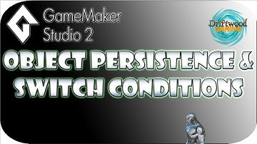 GMS2 Tutorial - Persistent Objects and Switch Conditions - GameMaker Studio 2 Tutorial
