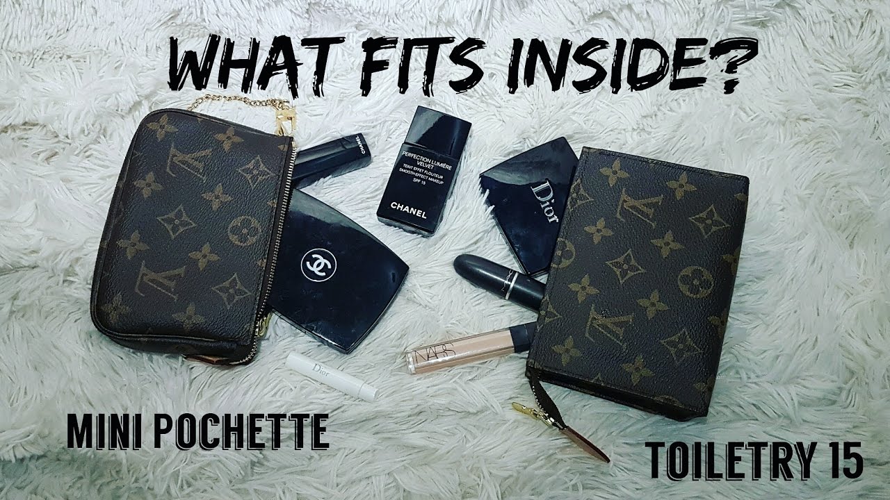 LOUIS VUITTON MINI POCHETTE & TOILETRY 15 COMPARISON; What Fits Inside?