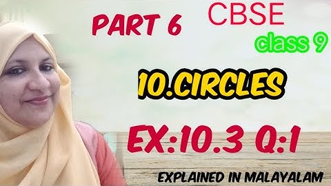 Chapter 10 Circles Ex:10.3 q:1 CBSE maths class 9 in Malayalam