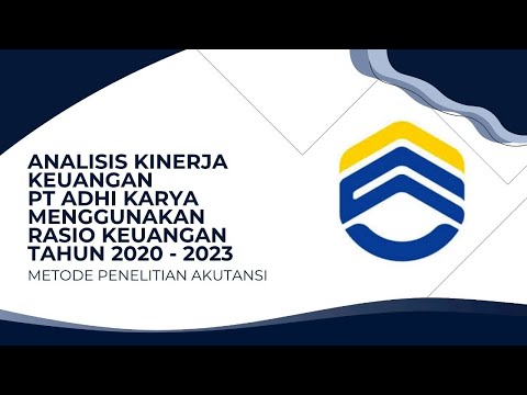 Analisis Kinerja Keuangan PT Adhi Karya