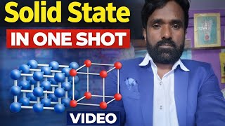 SOLID STATE IN ONE SHOT VIDEO ( LECTURE:- 04 )