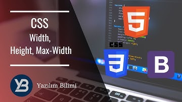 #30 Width,Height,Max-Width [HTML, CSS, Flexbox , Bootstrap Eğitim Dersleri ]