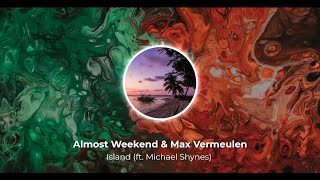 Download Lagu Almost Weekend \u0026 Max Vermeulen - Island ft. Michael Shynes (Bass Boosted) MP3