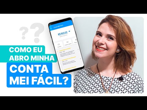 Como abrir e ativar a Conta MEI Fácil | MEI Fácil