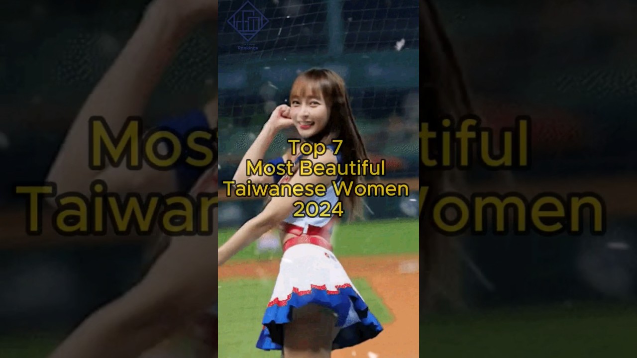 Top 7 Most Beautiful Taiwanese Women 2024