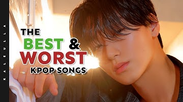 the BEST and WORST kpop song of each kpop group