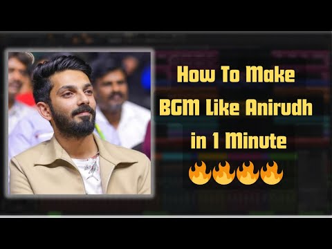 How To Make BGM like Anirudh In 1 Minute