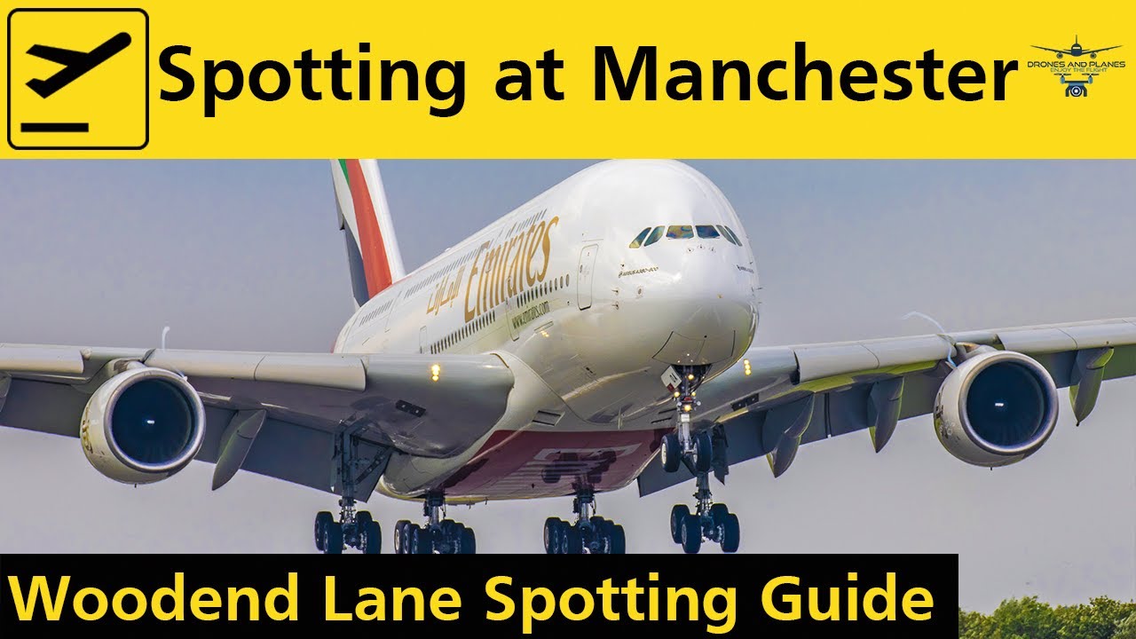 Plane Spotting at Manchester Airport: Guide to Woodend Lane, Southside