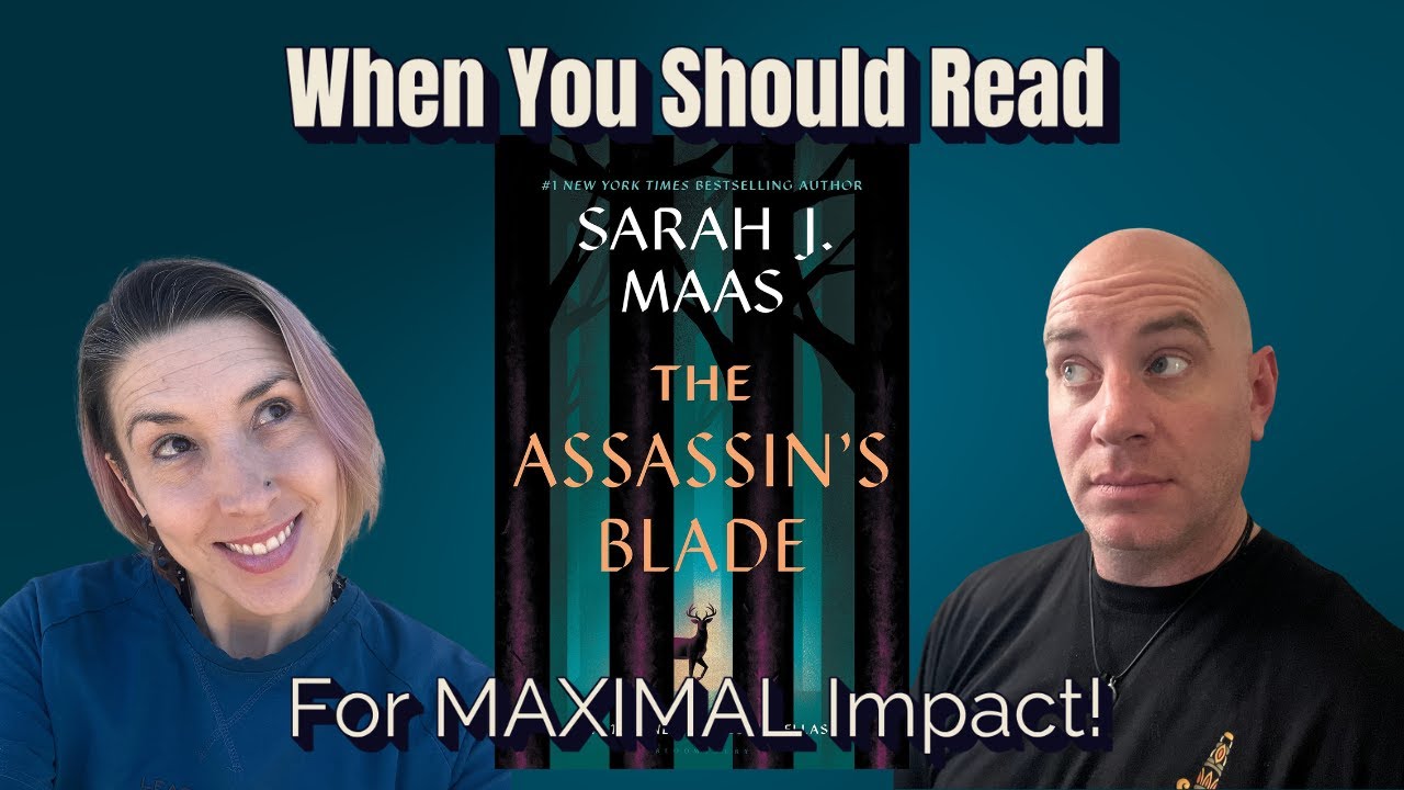 When Should You Read The Assassin's Blade For MAXIMUM Impact - YouTube