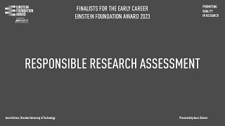 Einstein Foundation Early Career Award 2023 Finalists: RESPONSIBLE RESEARCH ASSESSMENT