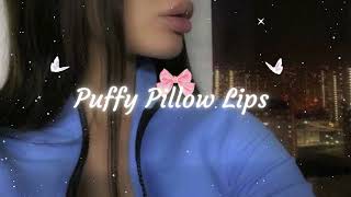 Puffy Pillow Lips Project