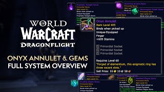 How to Obtain/Upgrade the Onyx Annulet & Primordial Gems! FREE Item Level 424 Ring in Patch 10.0.7