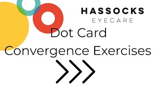 Hassocks Eyecare Centre: Dot Card Convergence Exercise