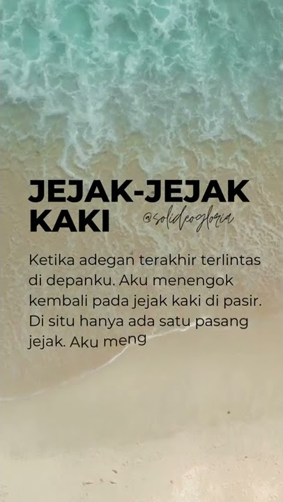 Puisi Menyentuh Hati // Jejak-Jejak Kaki // by: Margaret Fishback Powers //