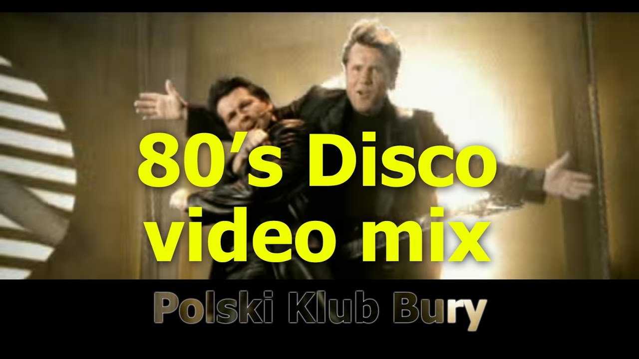 80's Disco Video Mix Retro Party Polski Klub Bury UK YouTube