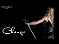 Taylor Swift - Change (Live on the Fearless Tour)