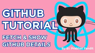 Display GitHub Repository & Contributors in React.js | Fetch API Tutorial | Beginners Tutorial.