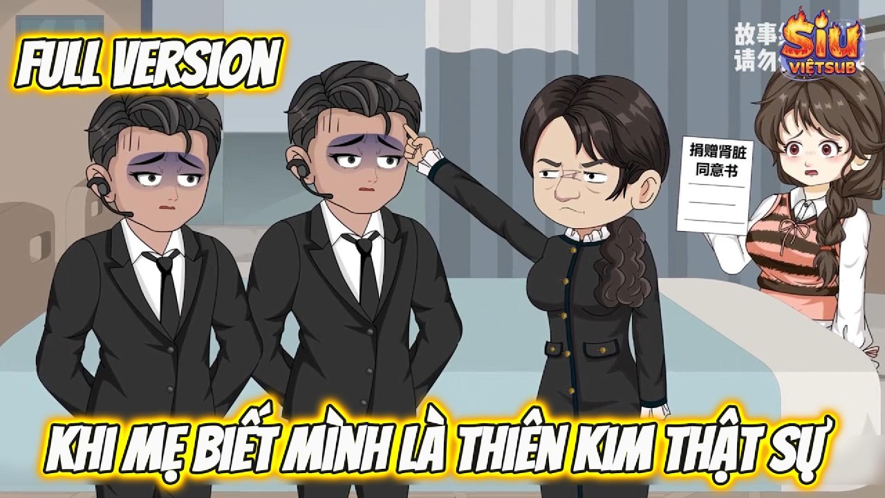 Full Version | Khi Mẹ Biết Mình Là Thiên Kim Thật