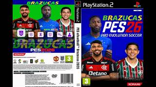 PES 2026 BRAZUCAS PS2 🇧🇷 Brasileirão A,B,C + Cleber Machado | Master Liga + Rumo ao Estrelato