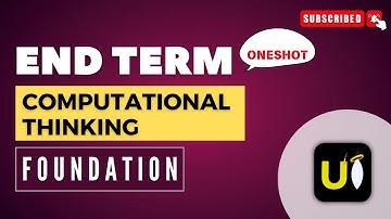 Complete COMPUTATIONAL THINKING in Oneshot for END SEM  |  IIT Madras BS | Fastrack Revision Series