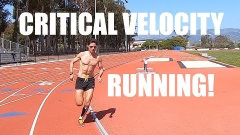 CRITICAL VELOCITY RUNNING?! WORKOUTS AND TRAINING TIPS | Coach Sage Canaday