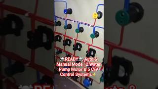 ☠️READY☠️ 2Water Pump Motor &amp; 5 C/V Control with Auto &amp; Manual Systems⚡️. #Motor #3phase #automation