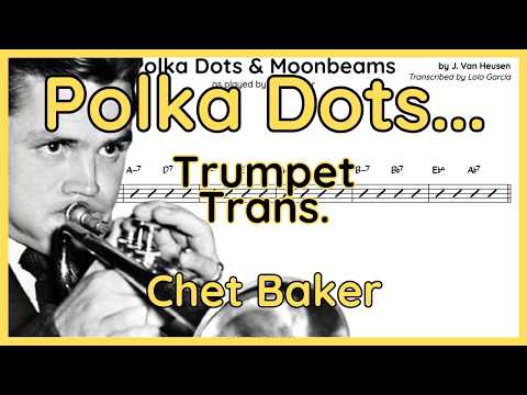 Polka Dots & Moonbeams - Chet Baker - Trumpet Transcription (+Backing Track)