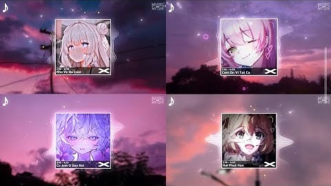 List 3K - Khó Vẽ Nụ Cười x Cảm Ơn Vì Tất Cả x Có Anh Ở Đây Rồi x 2 Phút Hơn../ NHẠC REMIX HOT TIKTOK