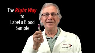 The Zen of Phlebotomy: How To Label a Blood Sample